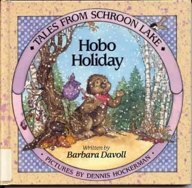 Hobo Holiday: Tales from Schroon Lake