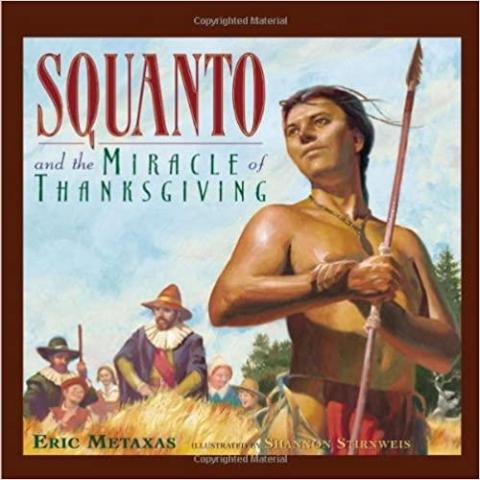 Squanto and the Miracle of Thanksgiving