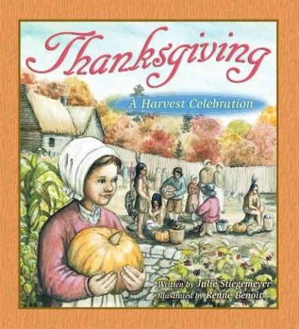 Thanksgiving: A Harvest Celebration