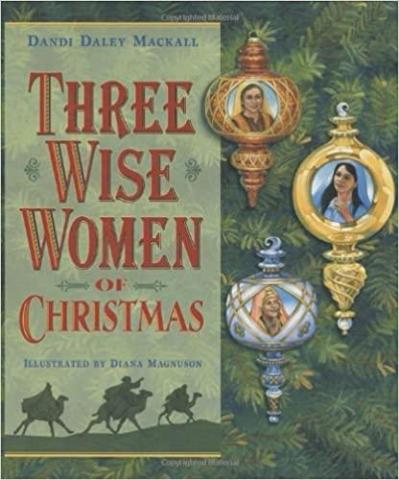 Three Wise Women of Christmas