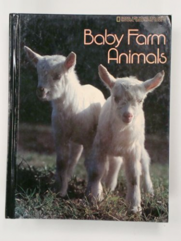 Baby Farm Animals- National Geographic 