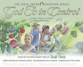 God is in Control: A Very Special Story for Children 