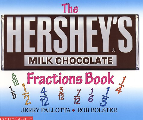 The Hershey’s Milk Chocolate: Fractions Book 