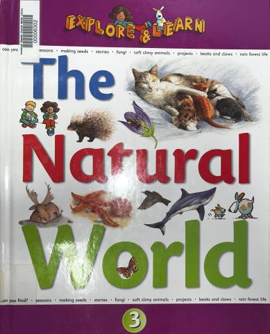 The cover of the book, big text reads "The Natural World, with different animals and insects placed around the cover