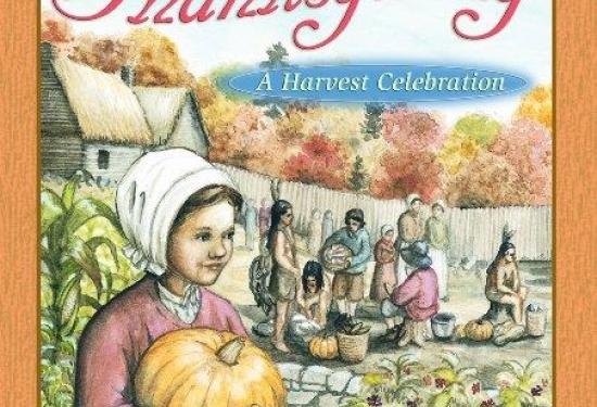 Thanksgiving: A Harvest Celebration