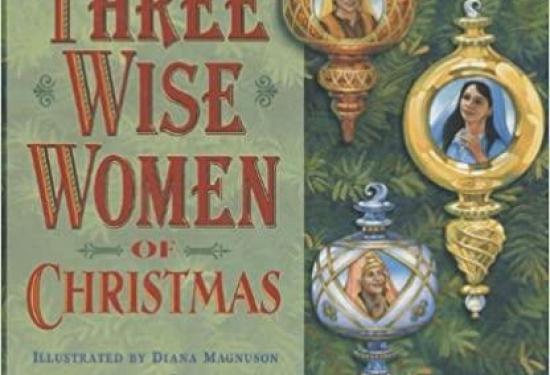 Three Wise Women of Christmas