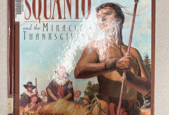 Squanto and the Miracle of Thanksgiving