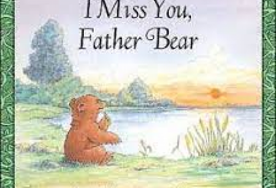 I Miss You, Father Bear 