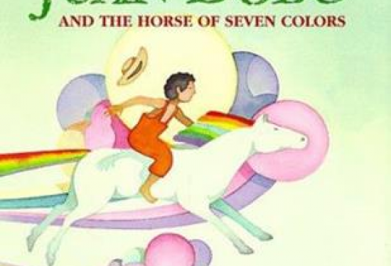 Juan Bobo and the Horse of Seven Colors 