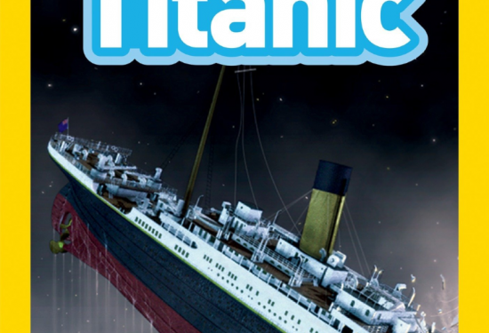 Titanic: National Geographic Kids 